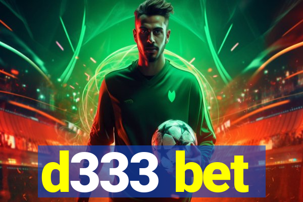 d333 bet